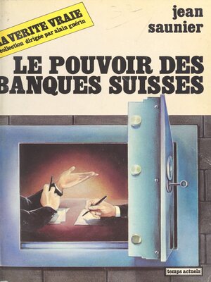 cover image of Le Pouvoir des banques suisses